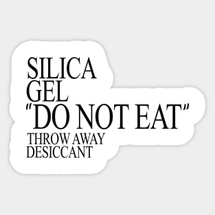 Silica Gel "DO NOT EAT" Sticker